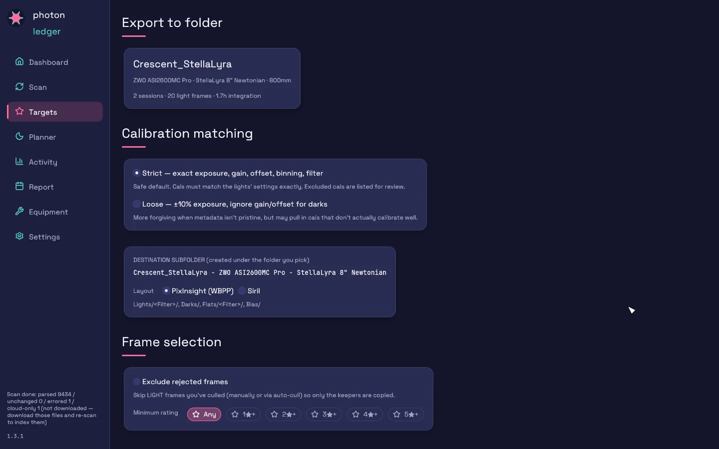 Folder export options: Strict vs Loose calibration matching and PixInsight WBPP or Siril destination layout